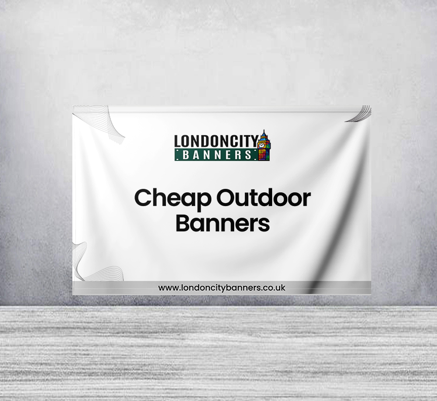 Cheap Outdoor Banners