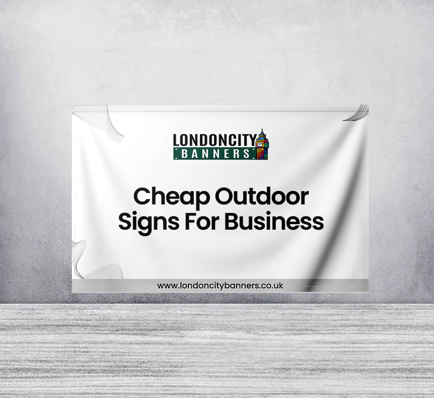 Cheap Outdoor Signs For Business