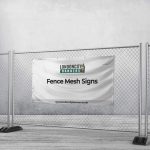 Fence Mesh Signs