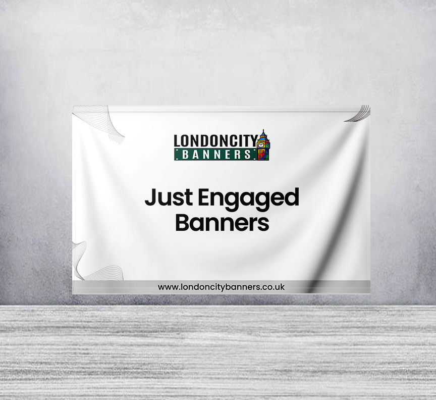 Just Engaged Banners